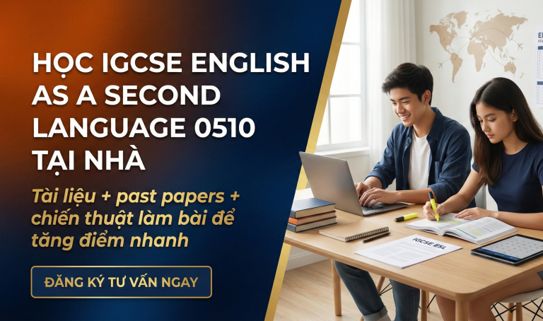 Học IGCSE English as a Second Language 0510 tại nhà: Kế hoạch 8–12 tuần cho người mới bắt đầu