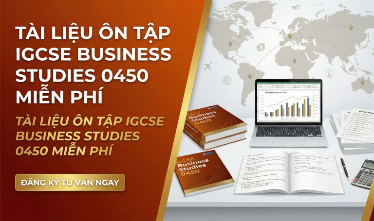 Top nguồn tài liệu ôn tập IGCSE Business Studies 0450 miễn phí đáng tin cậy năm 2026