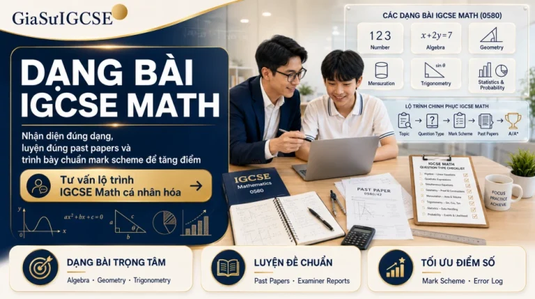 Dạng bài IGCSE Math: Tổng hợp và cách luyện điểm cao