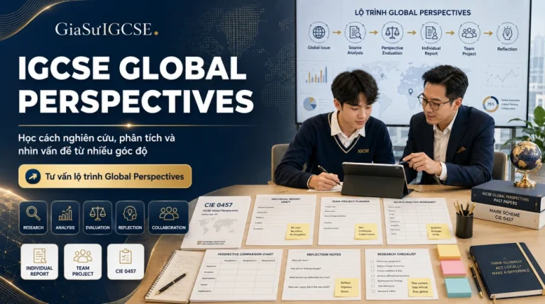 IGCSE Global Perspectives: Hướng dẫn học CIE 0457 để đạt điểm cao